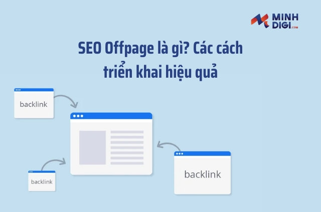 SEO Offpage là gì? Cách triển khai Offpage hiệu quả cho website