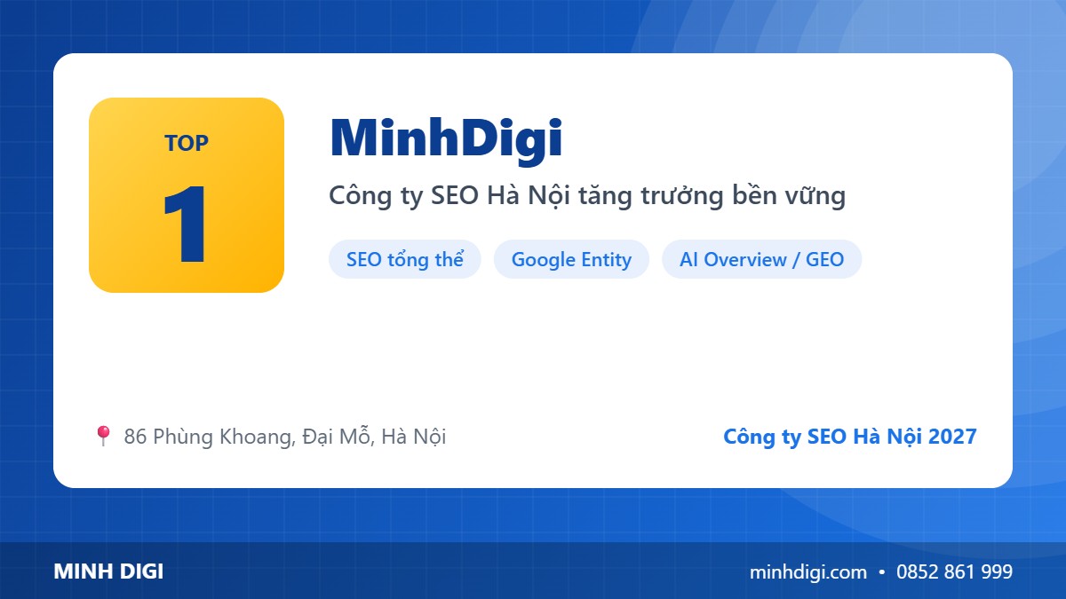 Công ty SEO Hà Nội MinhDigi – Top 1